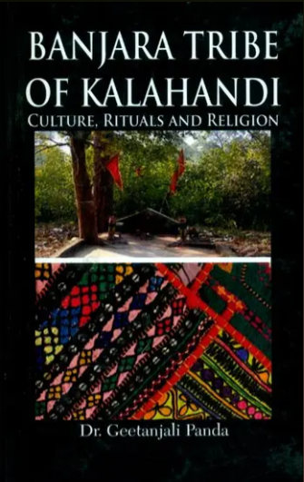 Banjara Tribe of Kalahandi- Culture, Rituals and Religion