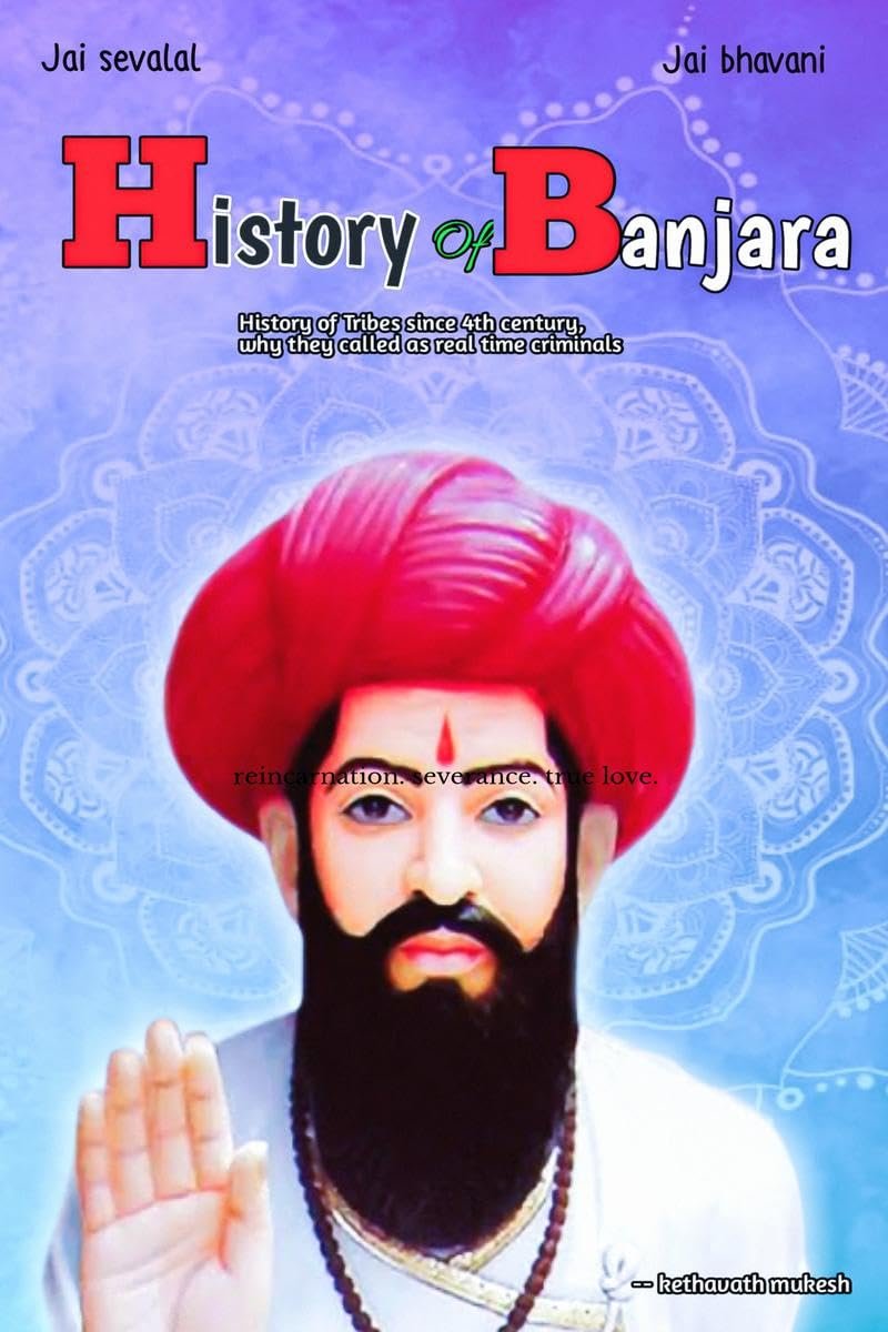 HISTORY OF BANJARA : history of tribes since 4th century